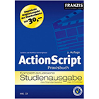 ActionScript Das Praxisbuch Studienausgabe
